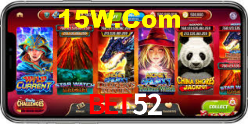 Bet52: Jogos de Caça-Níqueis-Altas Recompensas, Roleta-Velocidade, Blackjack-Desafios Máximos